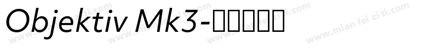 Objektiv Mk3字体转换